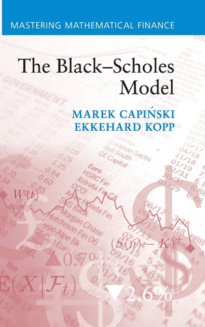The BlackScholes Model (Mastering Mathematical Finance),Used