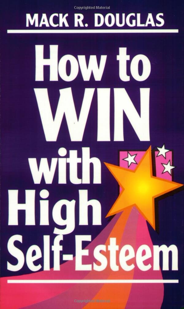 How to Win With High SelfEsteem (Motivational),Used