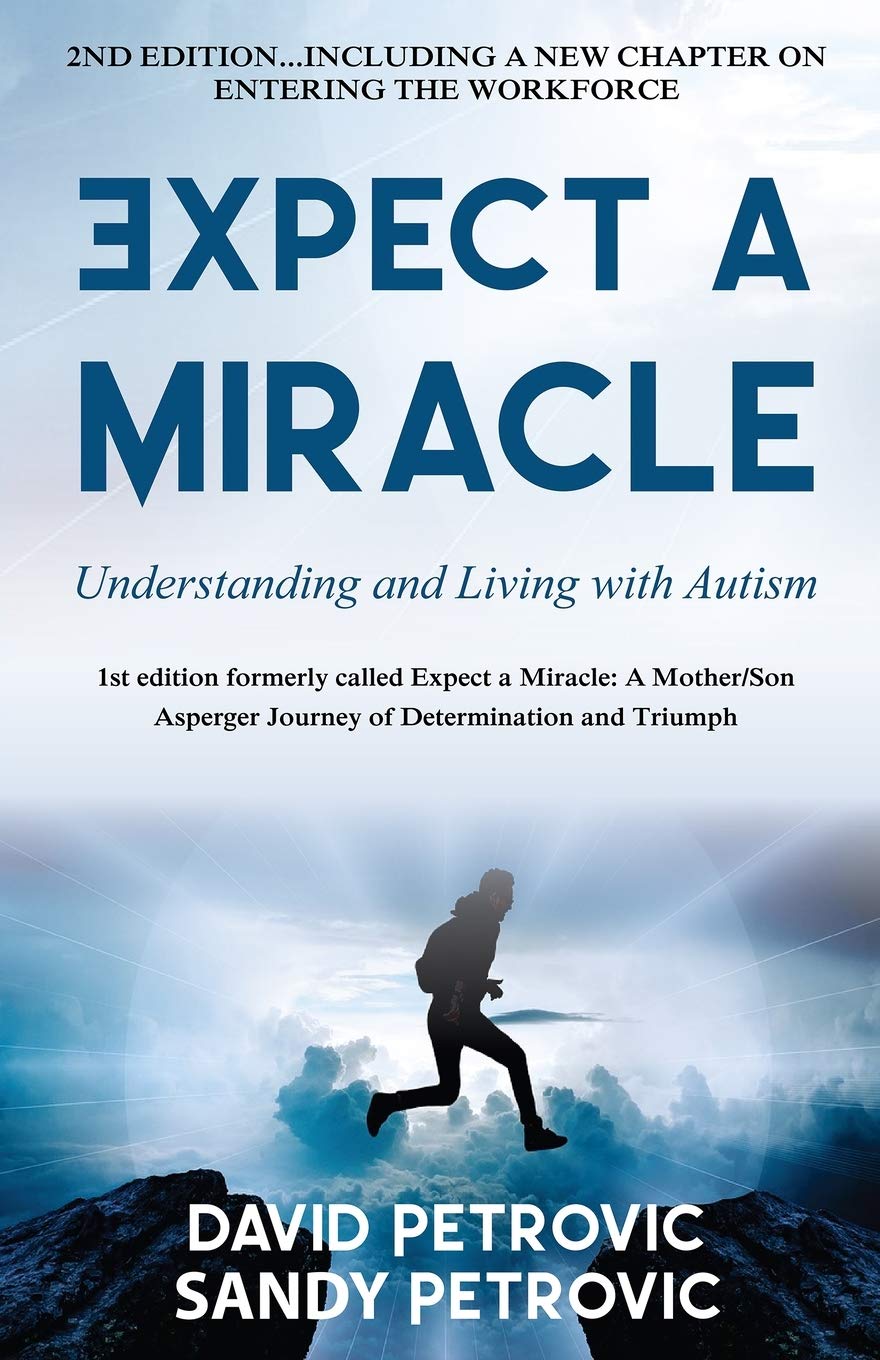 Expect a Miracle: Understanding and Living With Autism,Used