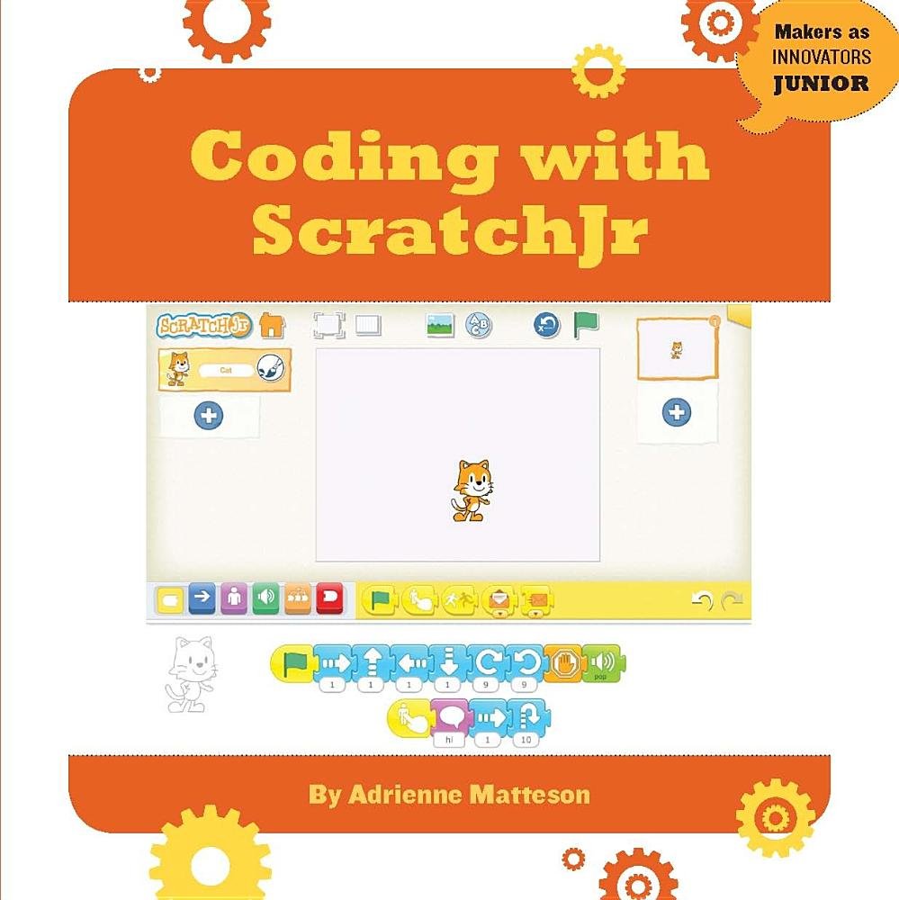 Coding with Scratchjr (21st Century Skills Innovation Library: Makers as Innovators),Used