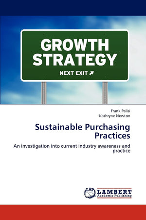 Sustainable Purchasing Practices: An investigation into current industry awareness and practice,Used