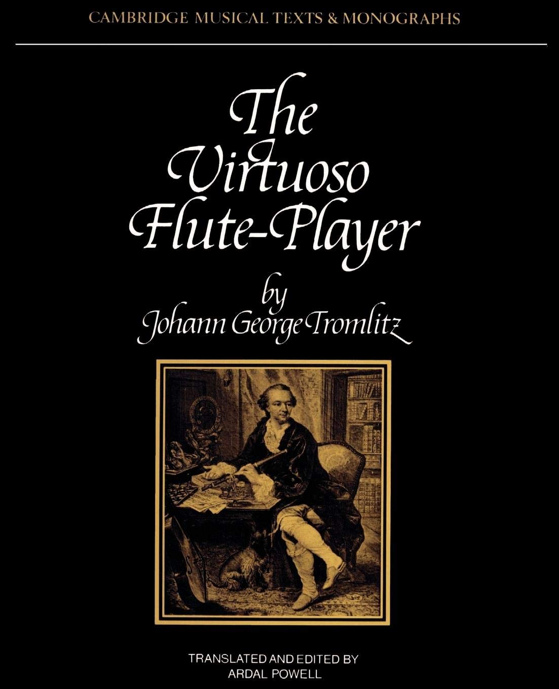 The Virtuoso Fluteplayer (Cambridge Musical Texts And Monographs)-used