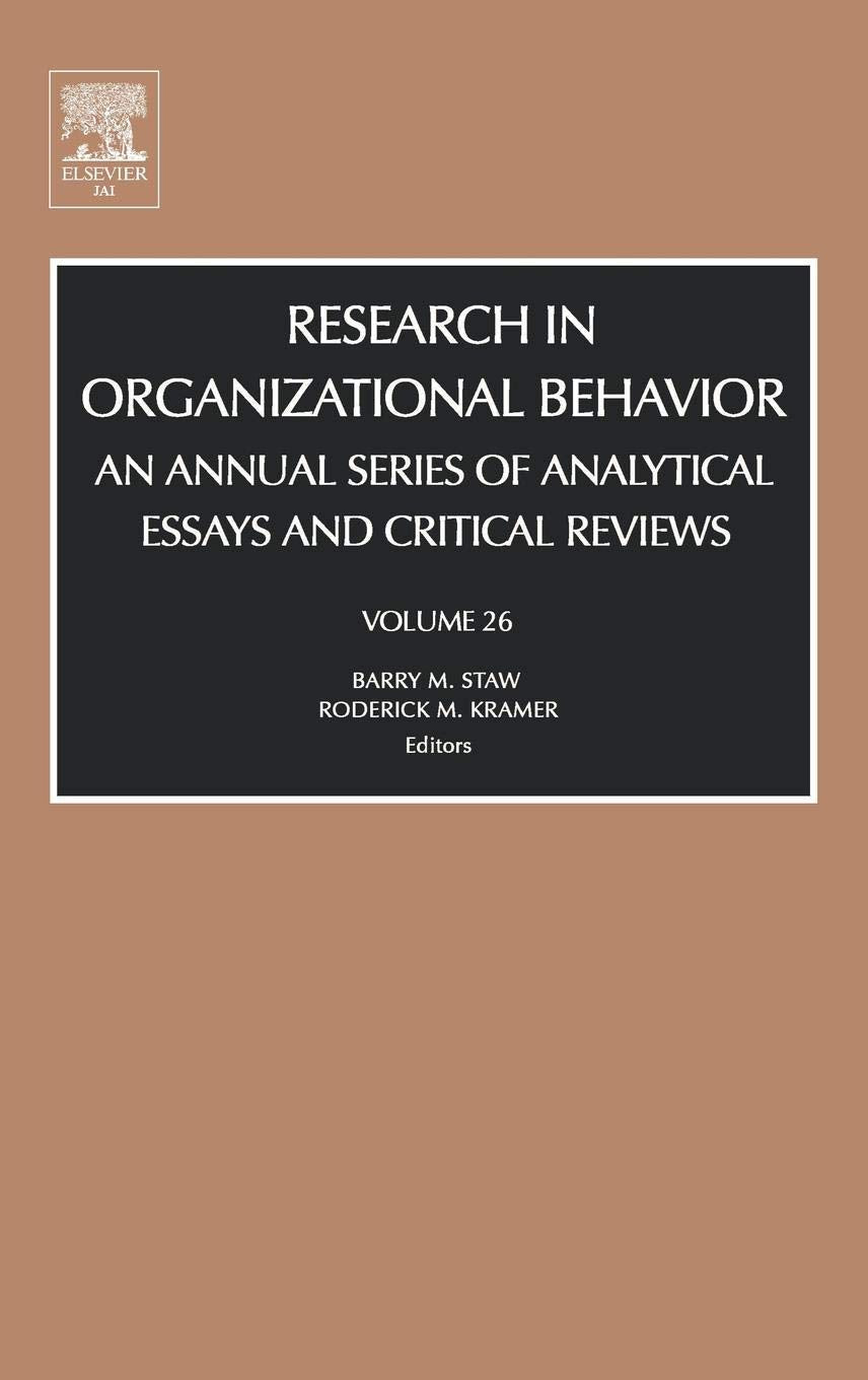Research In Organizational Behavior: An Annual Series Of Analytical Essays And Critical Reviews (Volume 26) (Research In Organiz