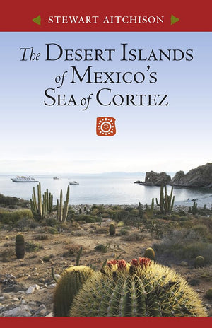 The Desert Islands Of Mexicos Sea Of Cortez,Used