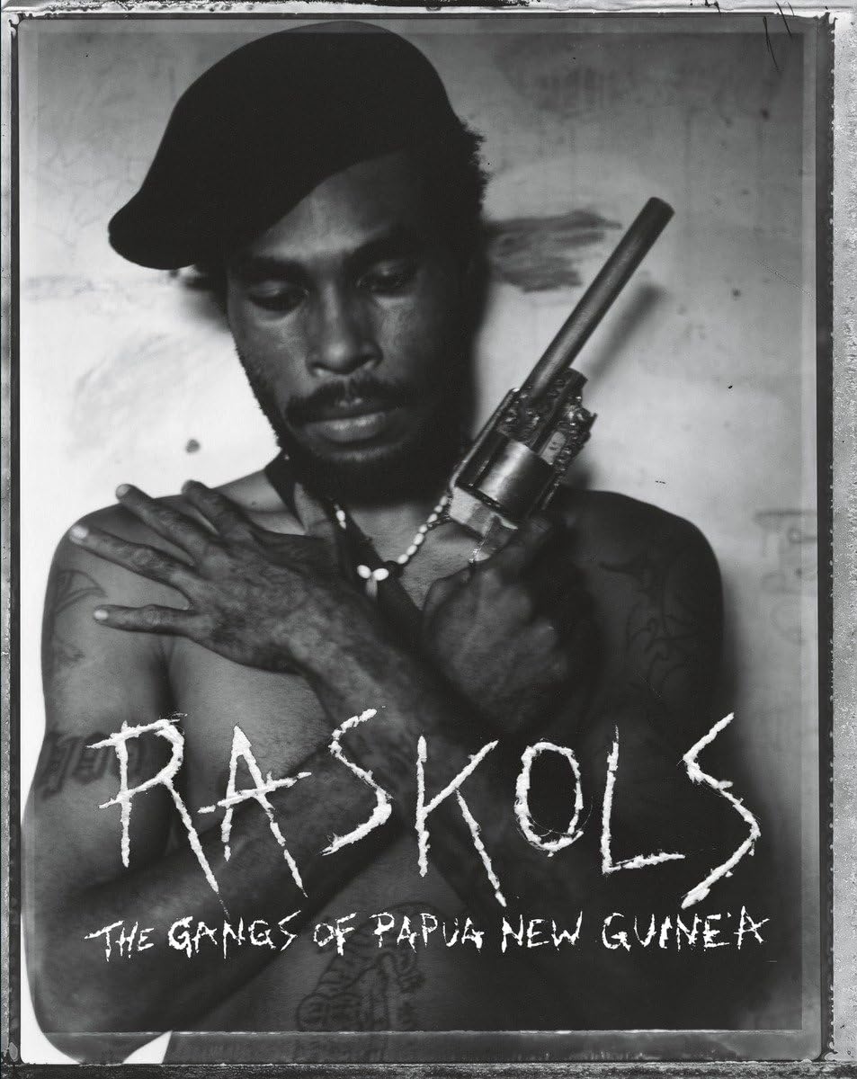 Raskols: The Gangs Of Papua New Guinea,Used