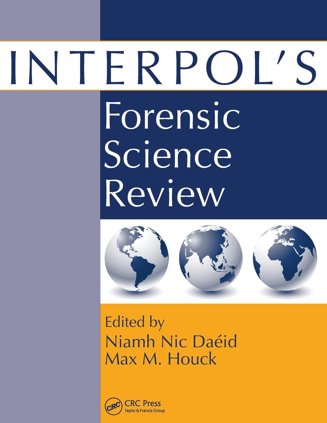 Interpol'S Forensic Science Review
