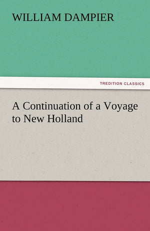 A Continuation of a Voyage to New Holland,Used
