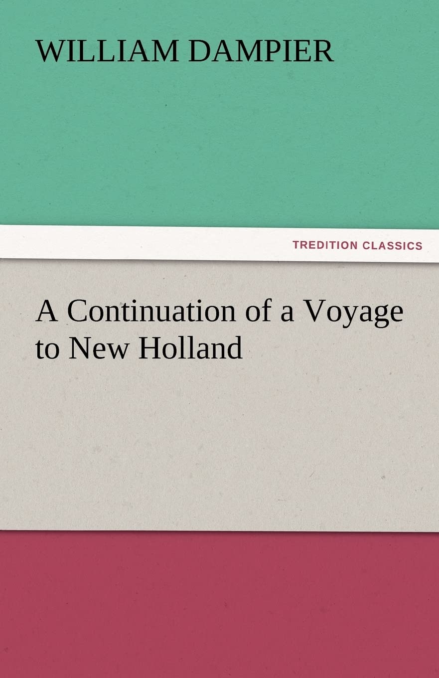 A Continuation of a Voyage to New Holland,Used