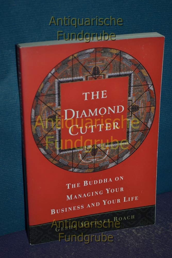 The Diamond Cutter: The Buddha On Managing Your Business And Your Life,New