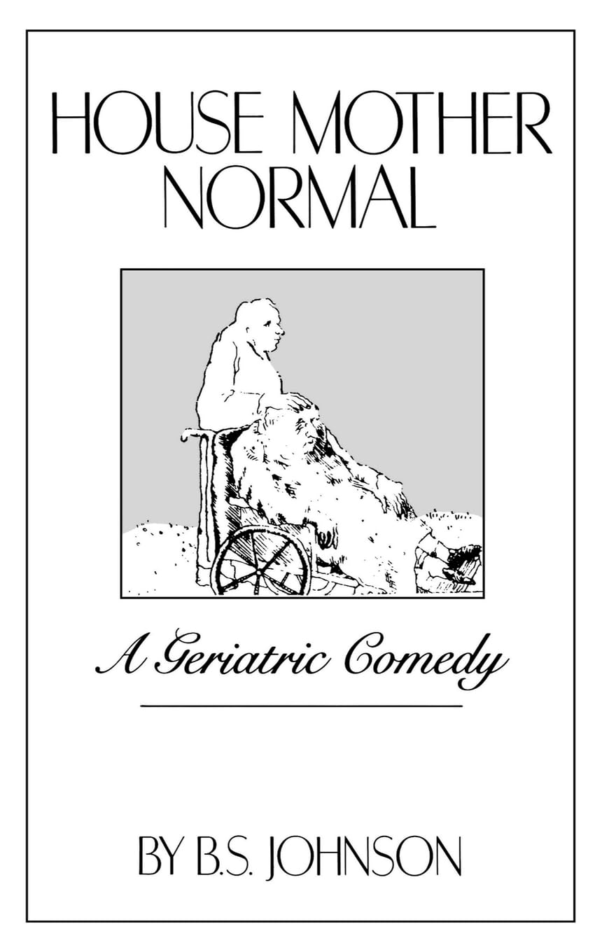House Mother Normal: A Geriatric Comedy,Used