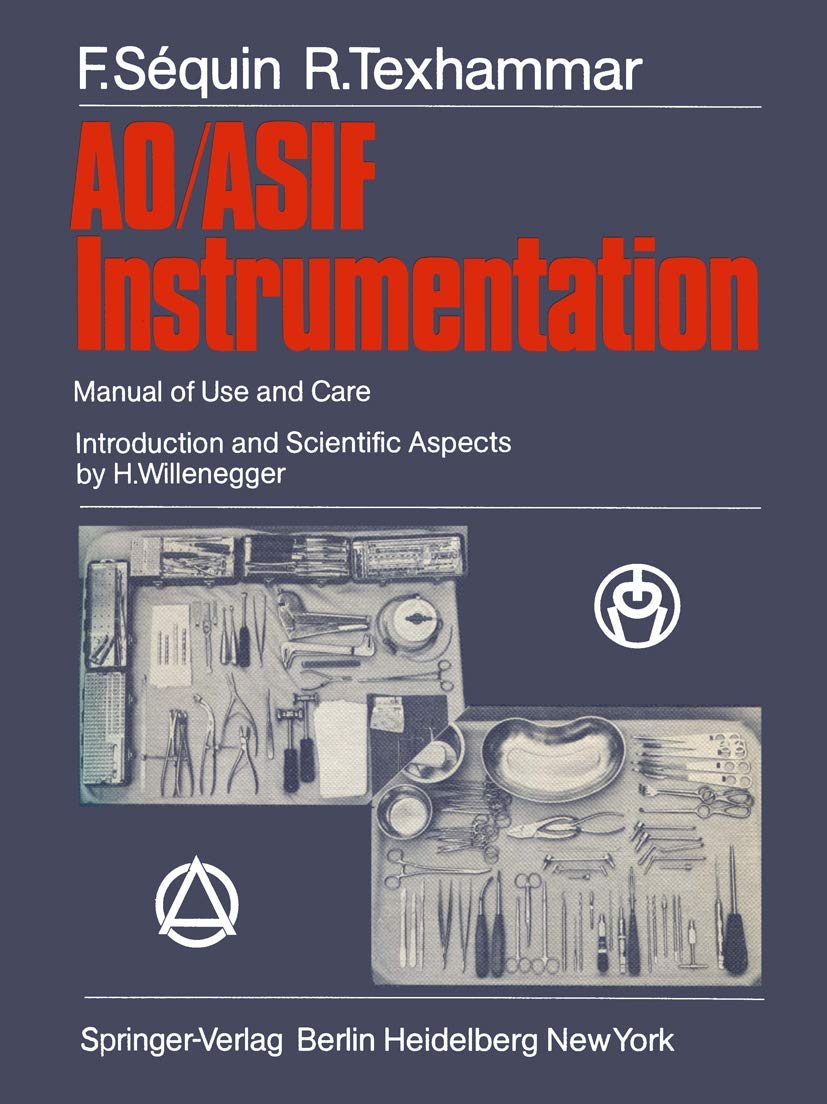 AO/ASIF Instrumentation: Manual of Use and Care,Used