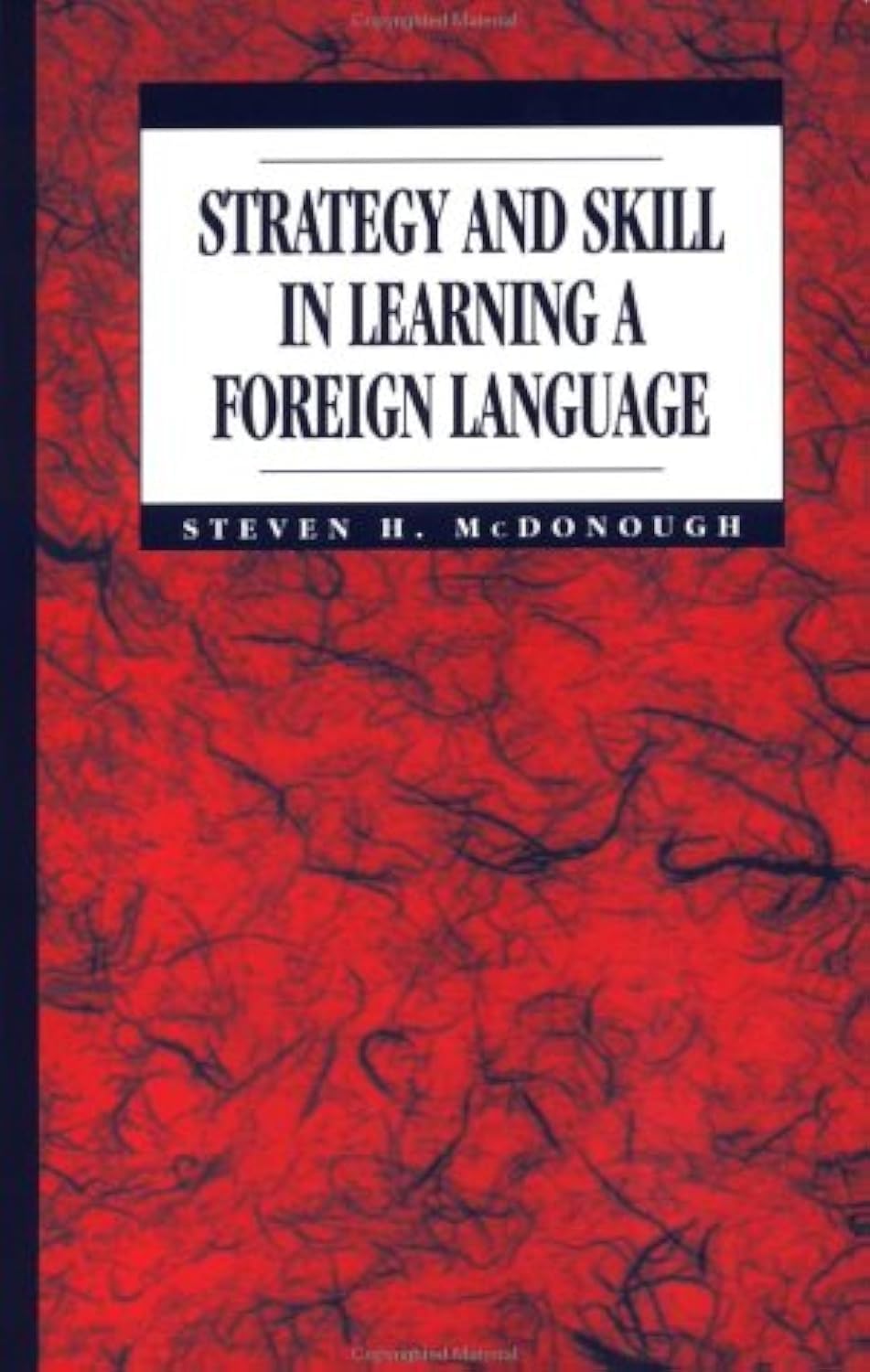 Strategy and Skill in Learning a Foreign Language,New