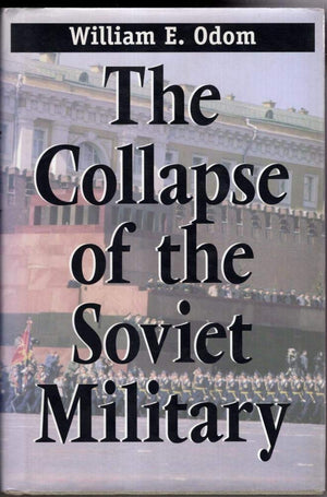The Collapse of the Soviet Military,Used