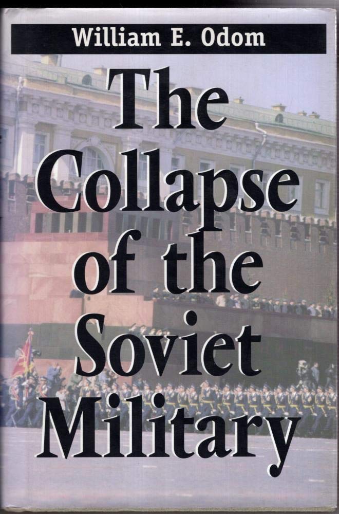 The Collapse of the Soviet Military,Used