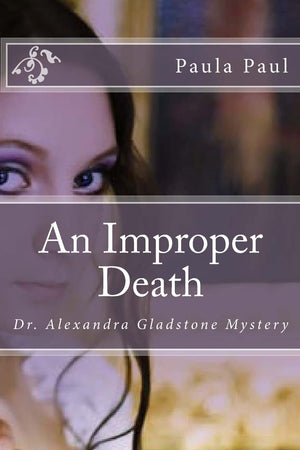 An Improper Death (Dr. Alexandra Gladstone),Used
