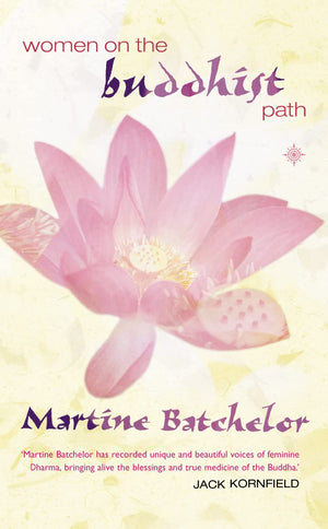 Women On The Buddhist Path,Used