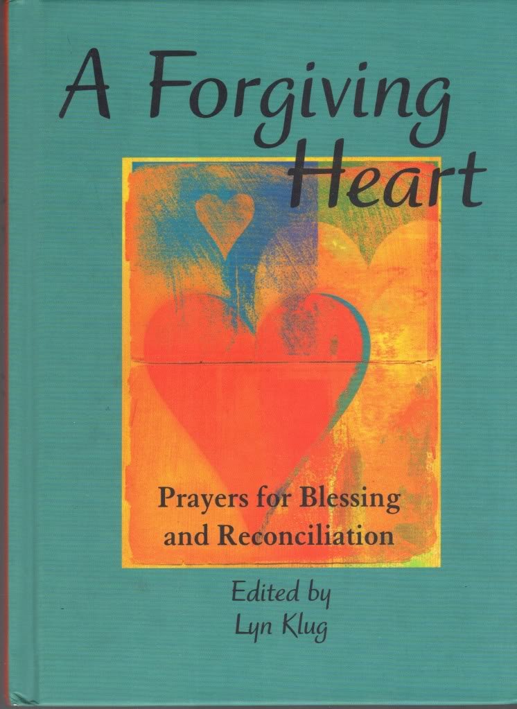 A Forgiving Heart: Prayers For Blessing And Reconciliation,Used