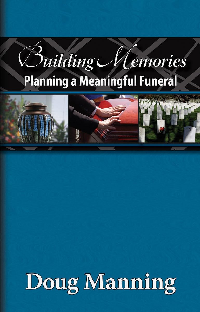 Building Memories: Planning a Meaningful Funeral,Used