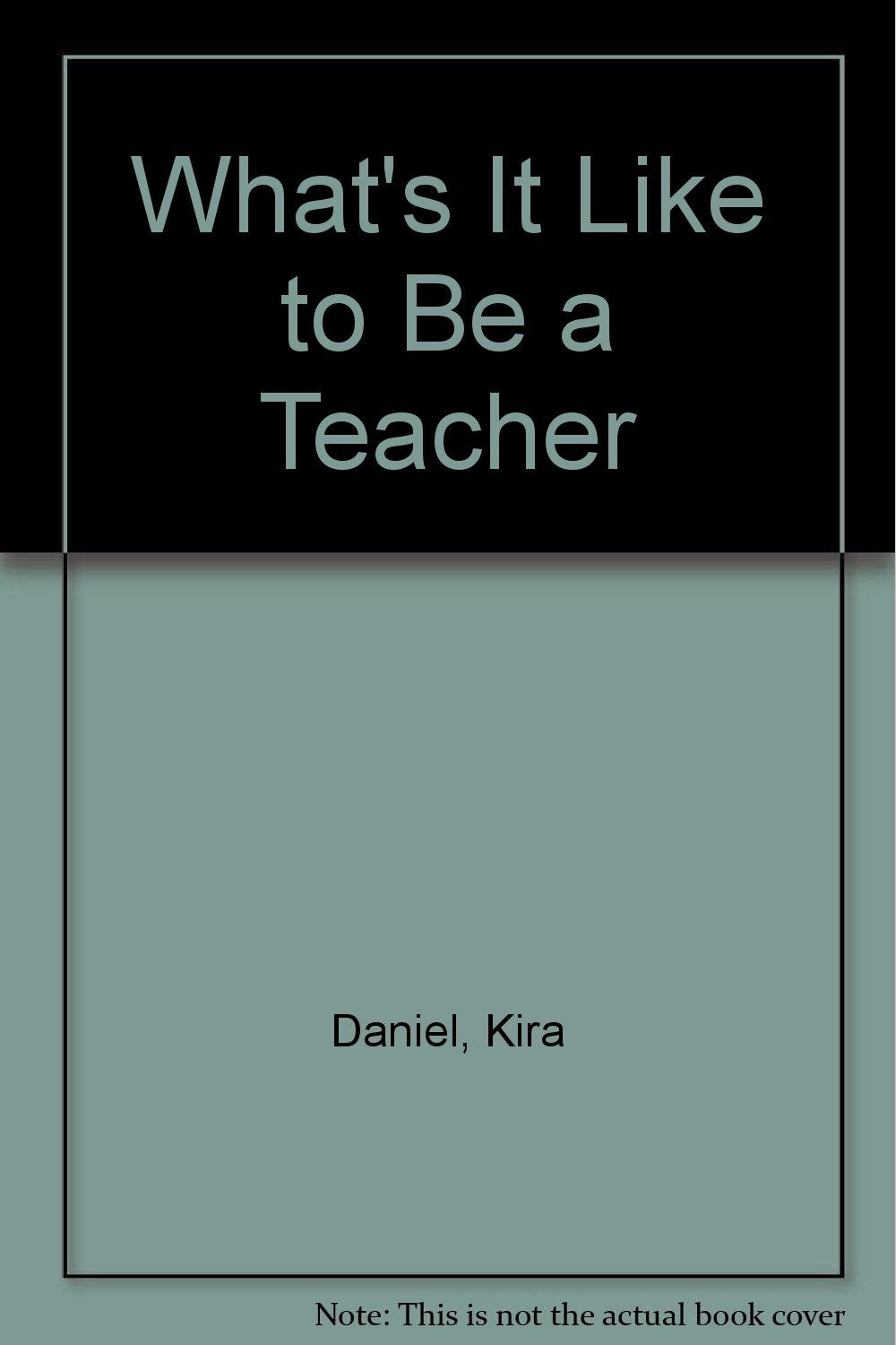 What's It Like to Be a Teacher,Used