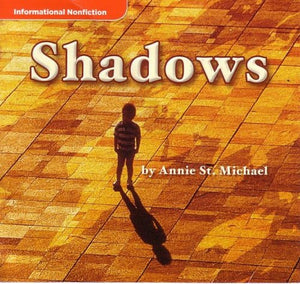 Shadows: McGrawHill Leveled Reader Library (Science,Informational Nonfiction: Me and My Shadow, GR D, Benchmark 6 Lexile 100),Used