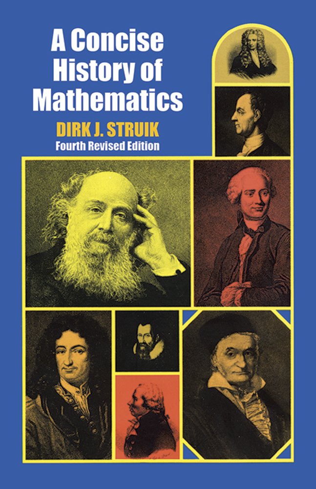 A Concise History of Mathematics: Fourth Revised Edition (Dover Books on Mathematics),Used