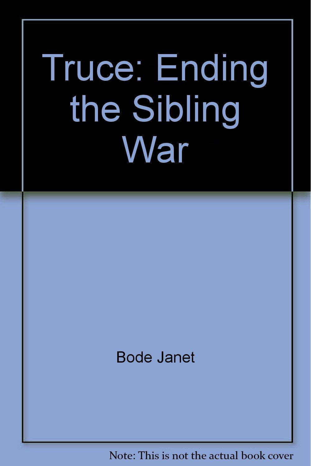 Truce: Ending the Sibling War