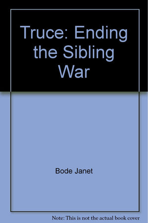 Truce: Ending the Sibling War