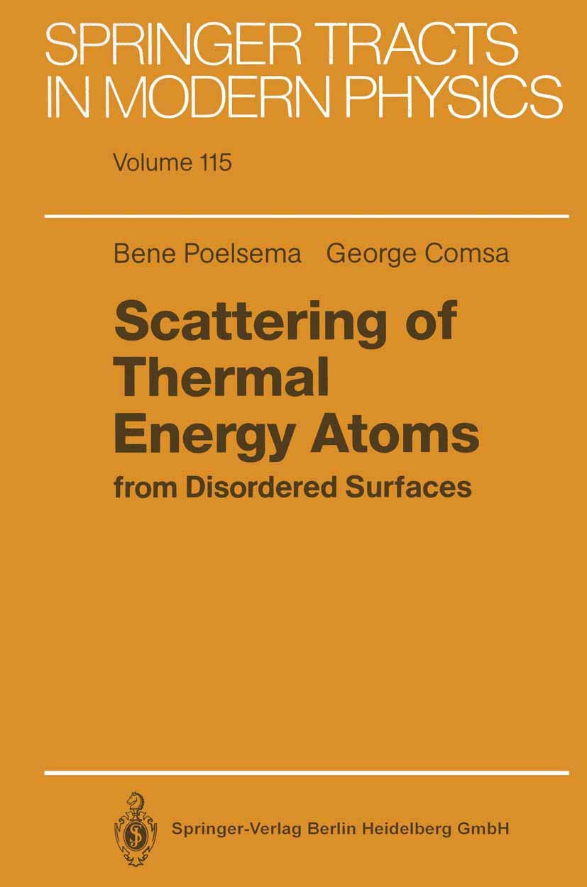 Scattering of Thermal Energy Atoms: from Disordered Surfaces (Springer Tracts in Modern Physics),Used
