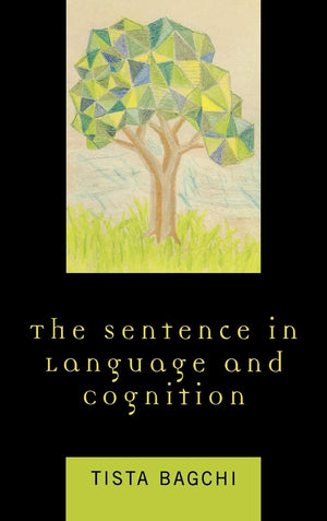 The Sentence in Language and Cognition,Used