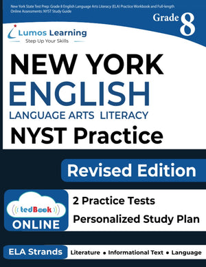New York State Test Prep: Grade 8 English Language Arts Literacy (ELA) Practice Workbook and Fulllength Online Assessments: NYS,Used