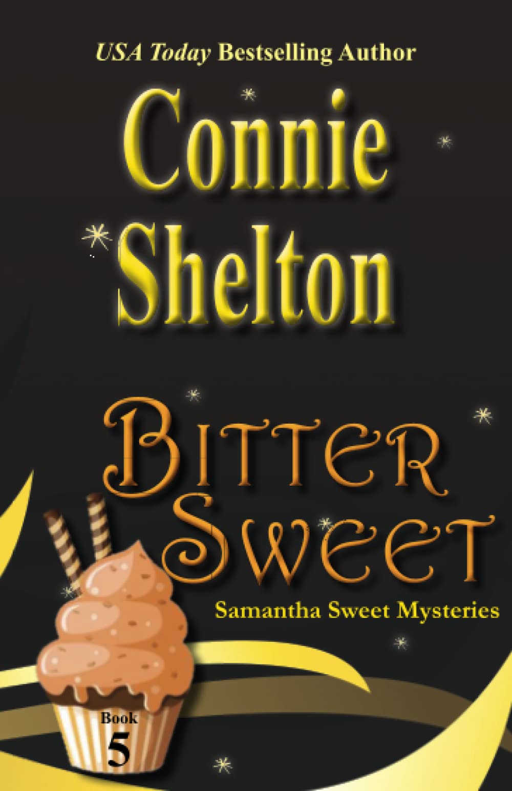 Bitter Sweet: The Fifth Samantha Sweet Mystery (Samantha Sweet Magical Cozy Mysteries),Used