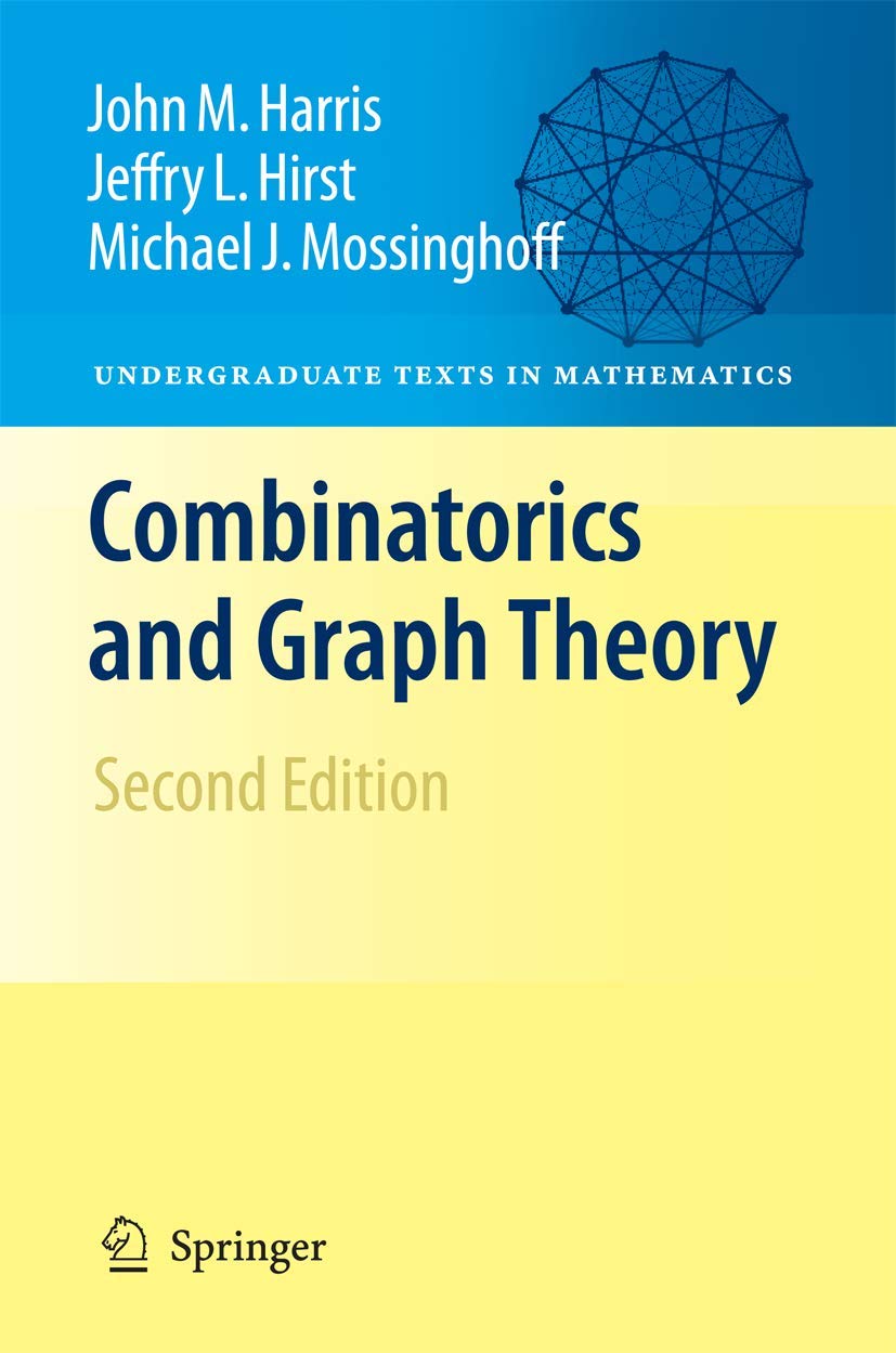 Combinatorics and Graph Theory (Undergraduate Texts in Mathematics),New