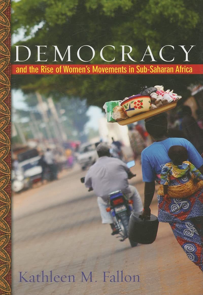 Democracy and the Rise of Women's Movements in SubSaharan Africa,Used