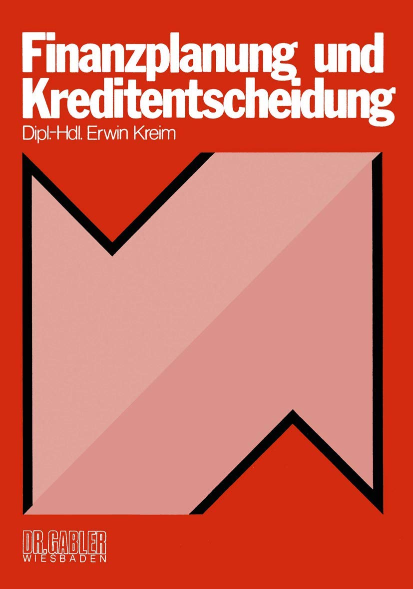 Finanzplanung Und Kreditentscheidung (German Edition),Used