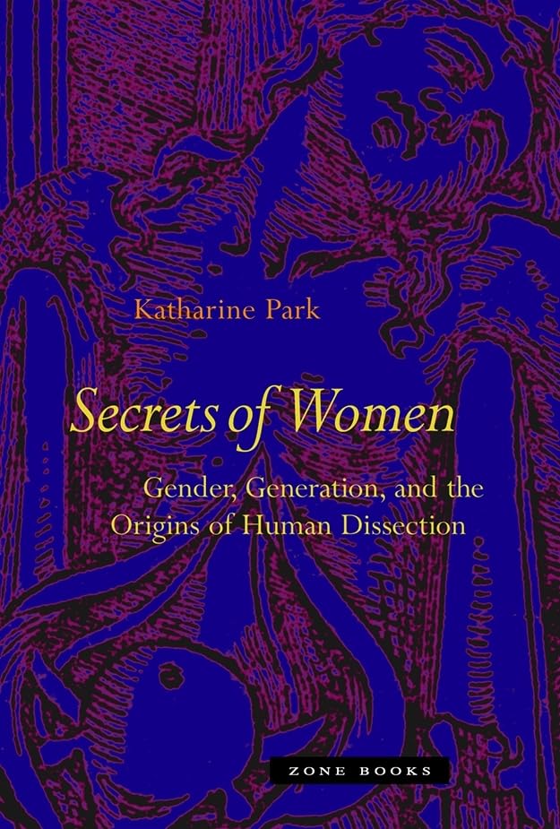 Secrets of Women: Gender, Generation, and the Origins of Human Dissection (Mit Press)