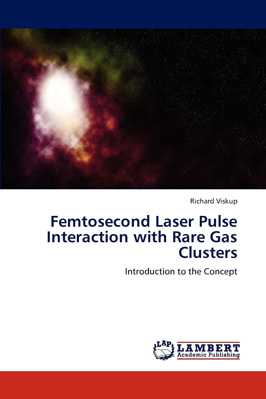 Femtosecond Laser Pulse Interaction with Rare Gas Clusters: Introduction to the Concept,Used