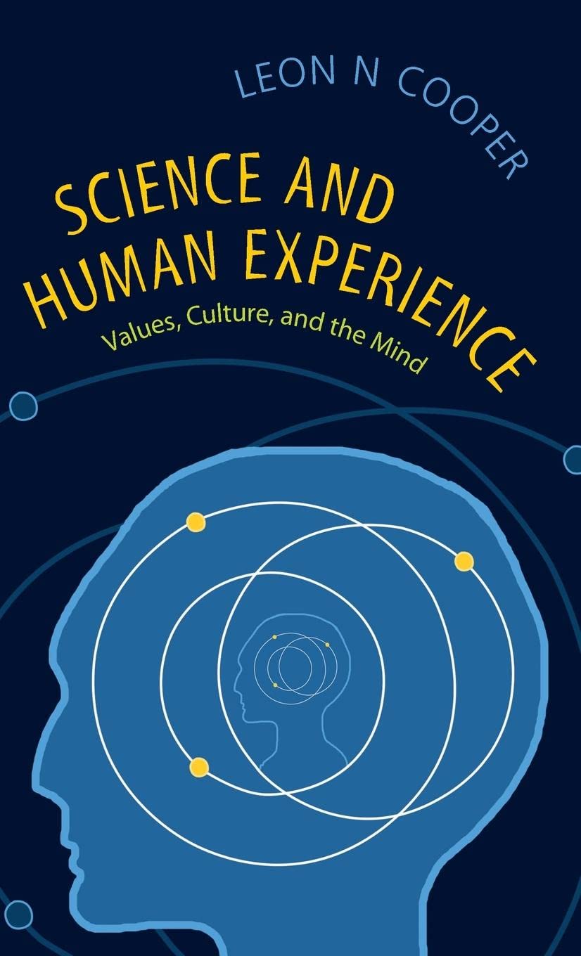 Science and Human Experience: Values, Culture, and the Mind,Used