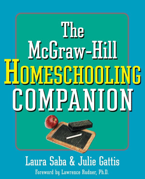 The McGrawHill Homeschooling Companion,Used