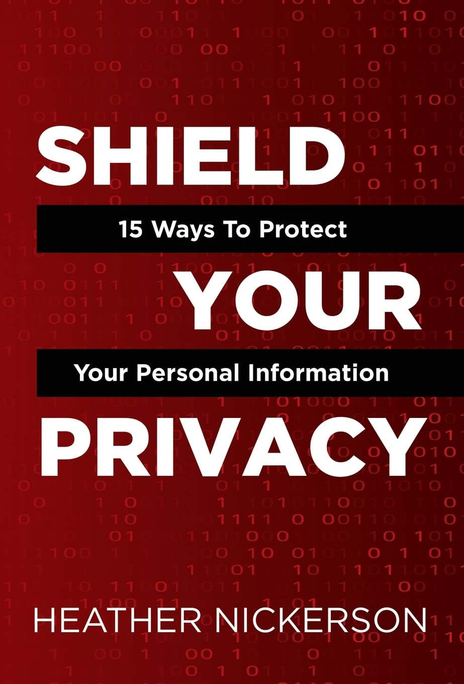 Shield Your Privacy: 15 Ways To Protect Your Personal Information,Used