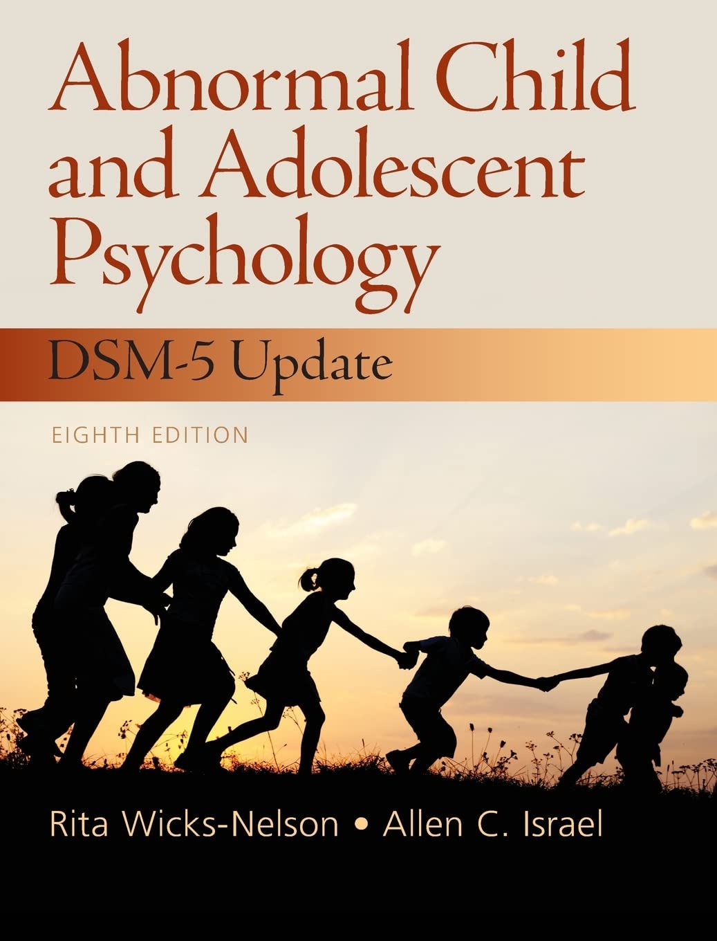 Abnormal Child And Adolescent Psychology With Dsmv Updates (8Th Edition)