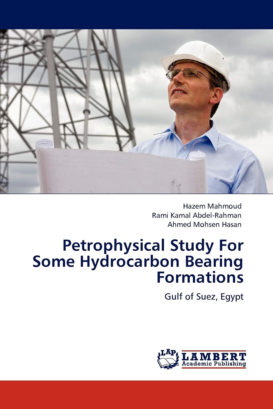 Petrophysical Study For Some Hydrocarbon Bearing Formations: Gulf of Suez, Egypt,Used