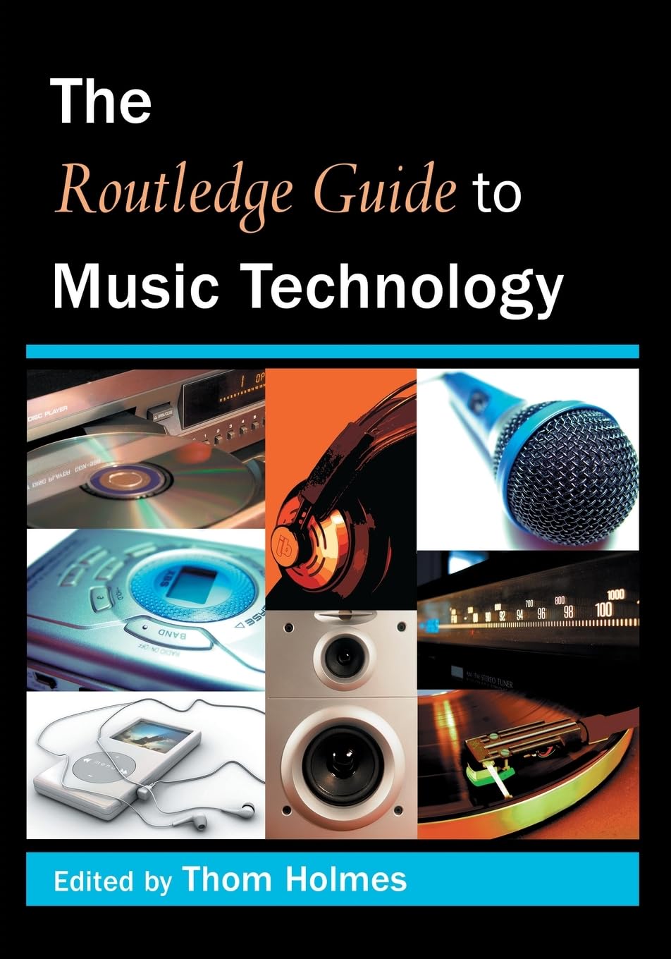 The Routledge Guide To Music Technology,New