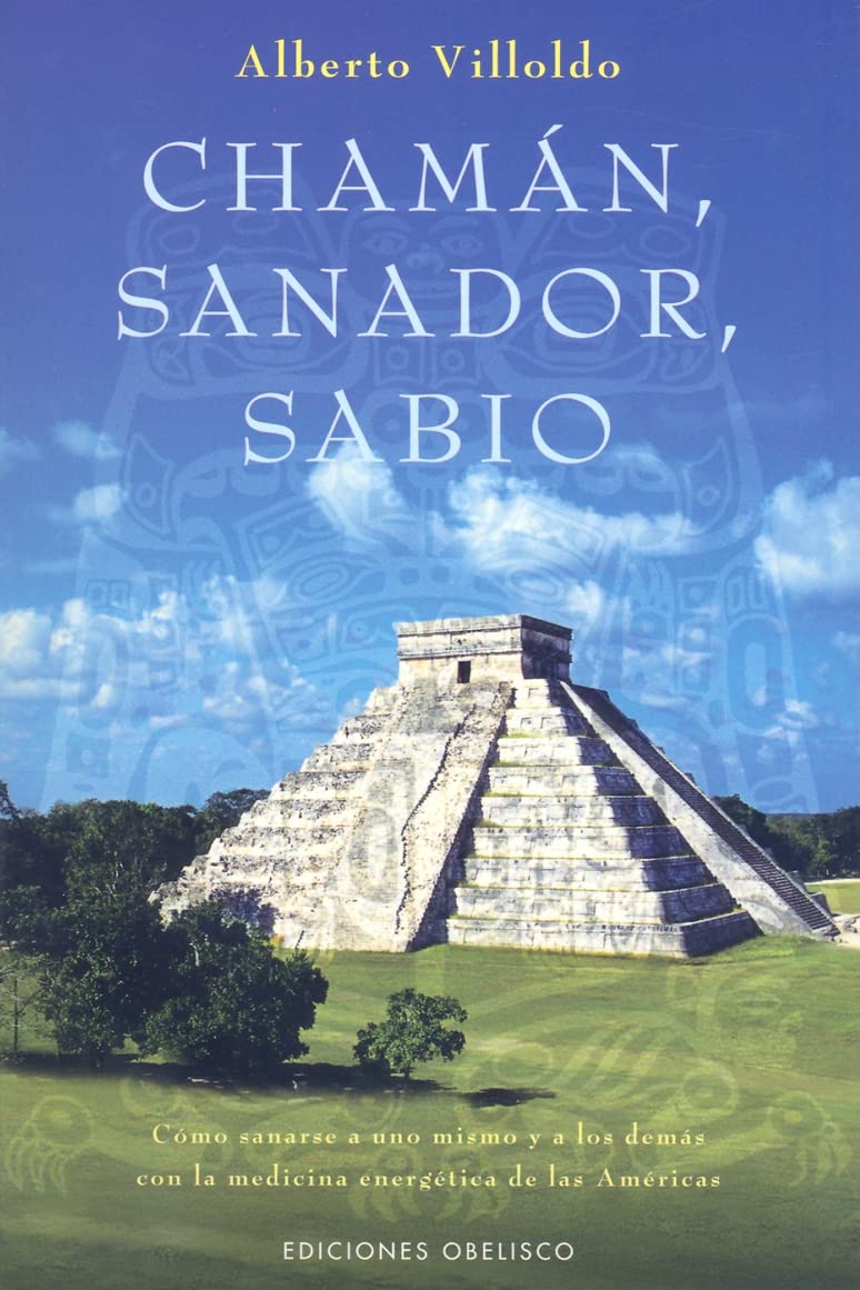 Chamn, sanador,sabio: cmo sanarse a uno mismo y a los dems con la medicina energtica de las Amricas (Spanish Edition),Used