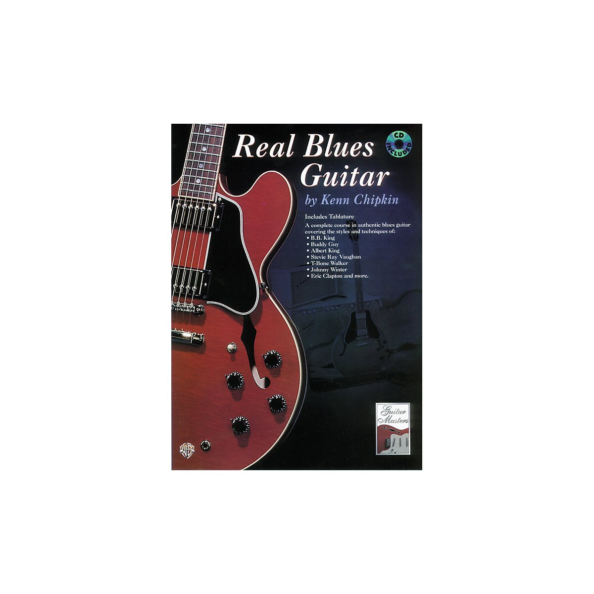 Real Blues Guitar: A Complete Course in Authentic Blues Guitar, Book & CD (Contemporary Guitar Series),Used