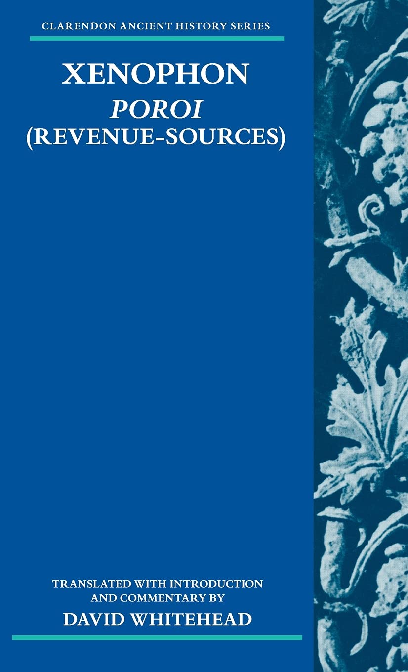Xenophon: Poroi (RevenueSources) (Clarendon Ancient History Series),Used