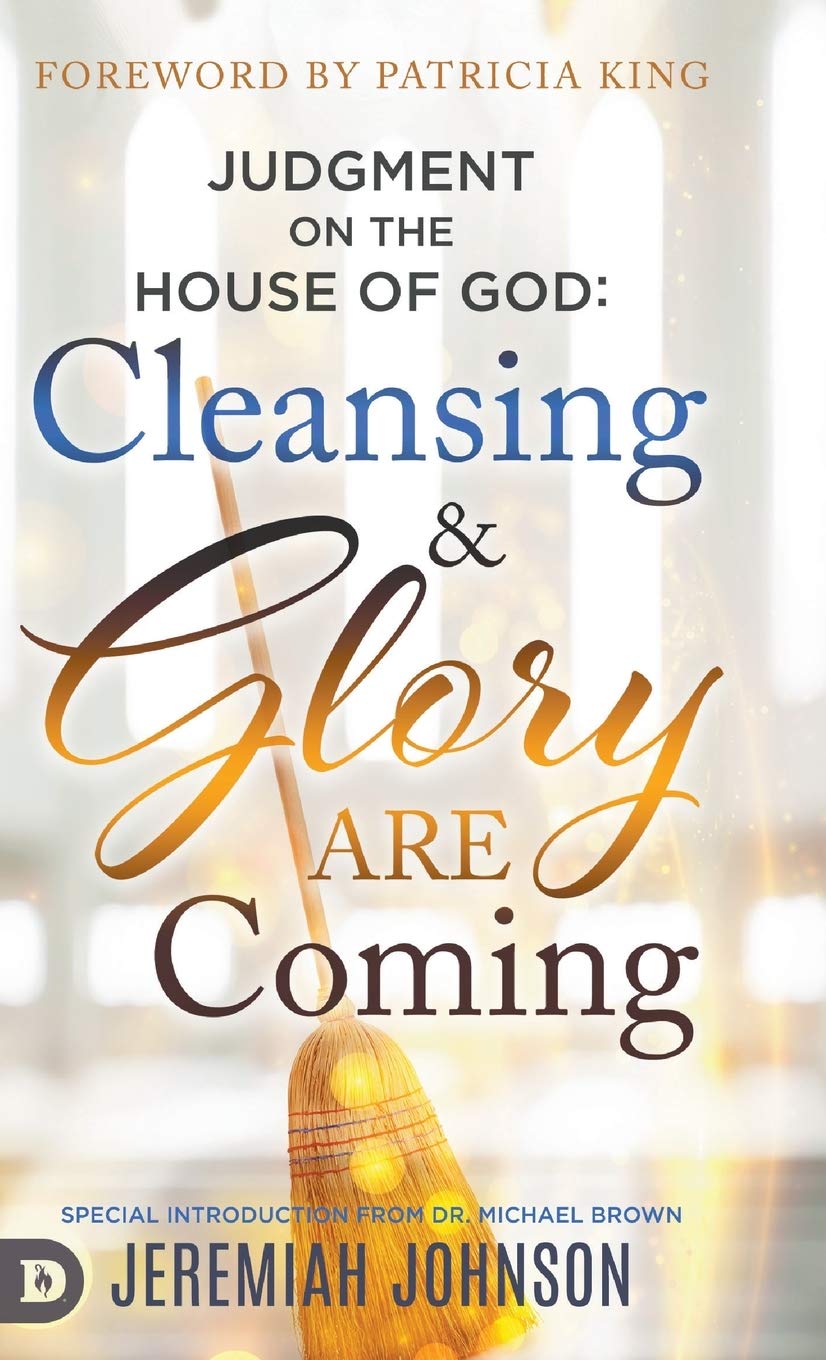 Judgment on the House of God: Cleansing and Glory are Coming,Used