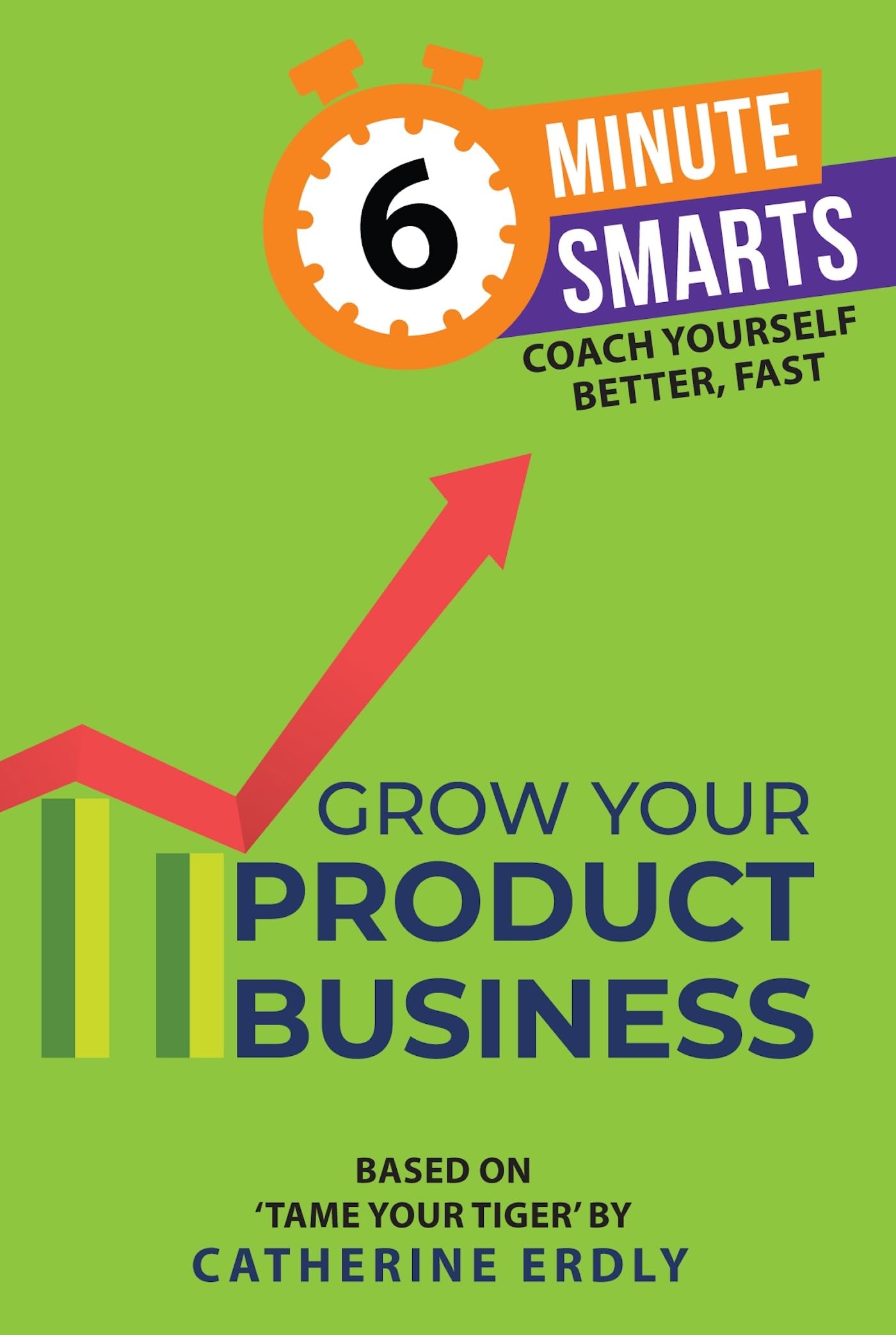 Grow Your Product Business (6Minute Smarts)