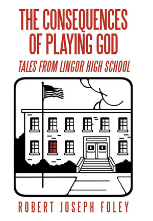The Consequences Of Playing God: Tales From Lingor High School,Used