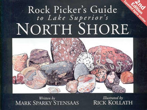 Rock Pickers Guide to Lake Superior's North Shore (North Woods Naturalist Guides),Used
