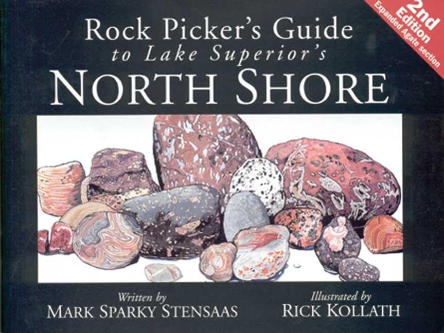 Rock Pickers Guide to Lake Superior's North Shore (North Woods Naturalist Guides),Used